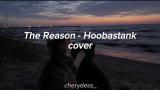Download lagu The Reason - Hoobastank | Cover by: Cherydess mp3