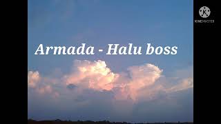 Download lagu lirik lagu armada halu - bos mp3 Download lagu lirik lagu armada halu - bos mp3
