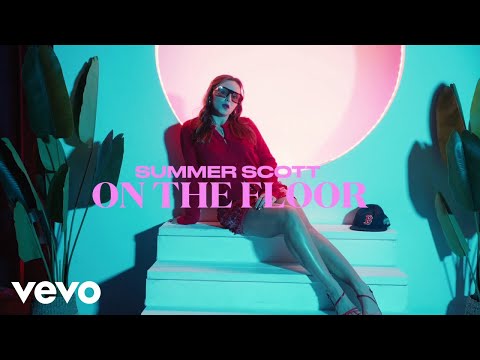 Summer Scott - ON THE FLOOR (Official Music Video)