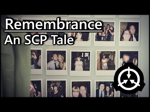 How Could You Forget The Best Time Of Your Life? Remembrance, SCP Tale (Syncope Symphony Series)