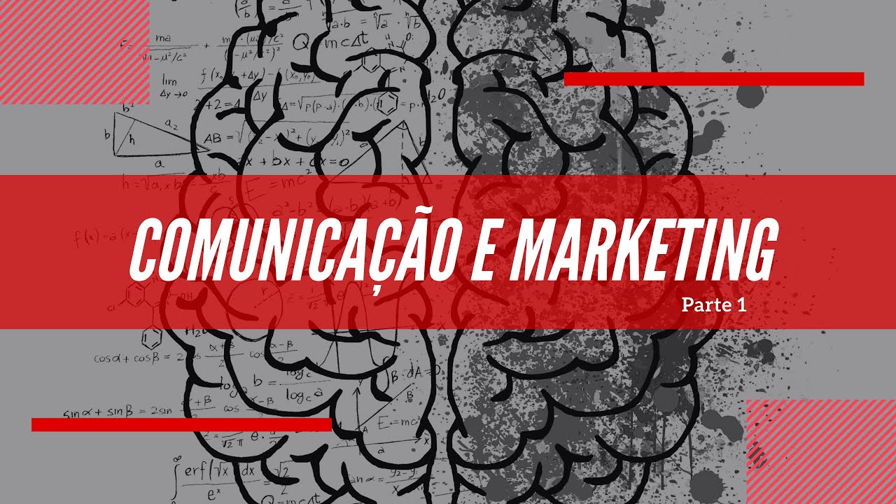 Comunicação e marketing - parte 1