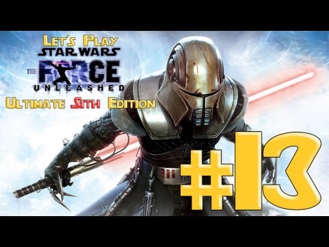 Let's Play Star Wars: The Force Unleashed Ultimate Sith Edition EP. 13