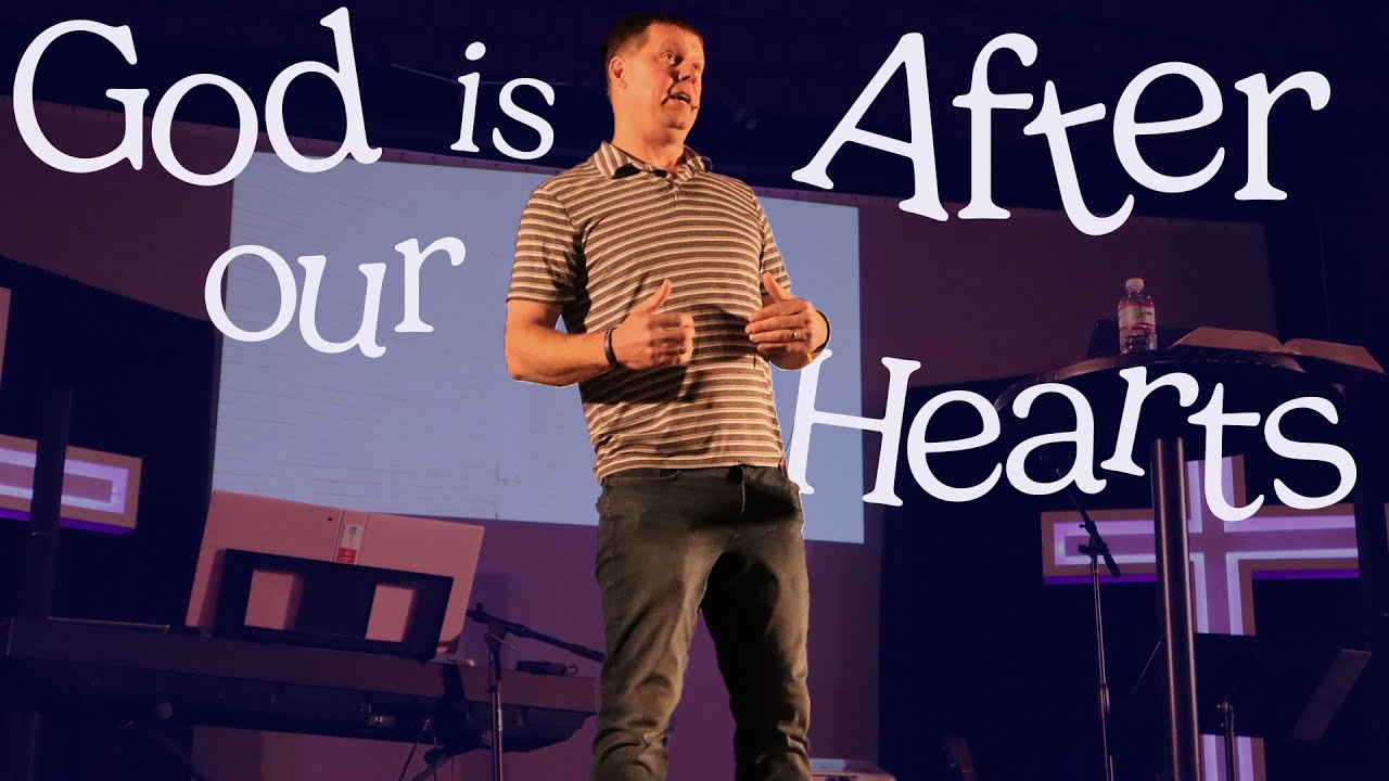 God is After our Hearts