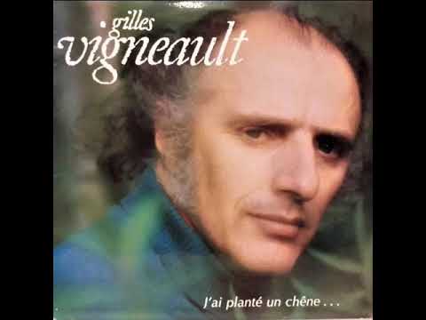 Gilles Vigneault " J'ai planté un chêne..." - 33 trs L'escargot  (1976)