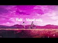 Yedi Lofi Vocal Only Without Music Neek