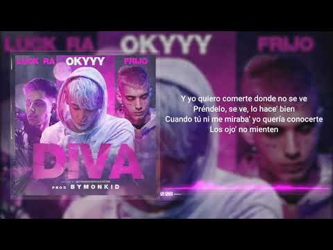 OKY X LUCK RA X FRIJO - DIVA ( VÍDEO LYRIC )