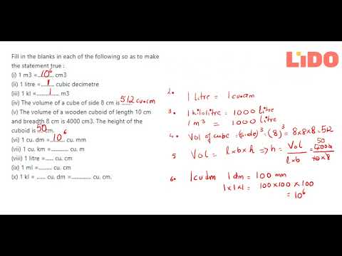 Fill In The Blanks In Each Of The Following So As To Make The Statement True I 1 M3 Cm3 Ii 1 Litre C
