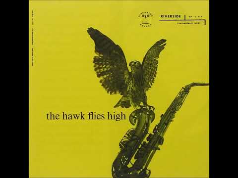 Coleman Hawkins - The Hawk Flies High (1957) (Full Album)