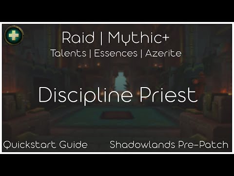 9.0 Shadowlands Pre-patch Quickstart Guide [Discipline Priest]