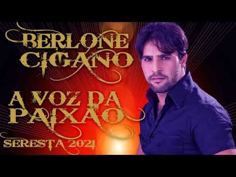 Berlone cigano - A voz da paixão - 10 músicas novas ( João cds oficial)