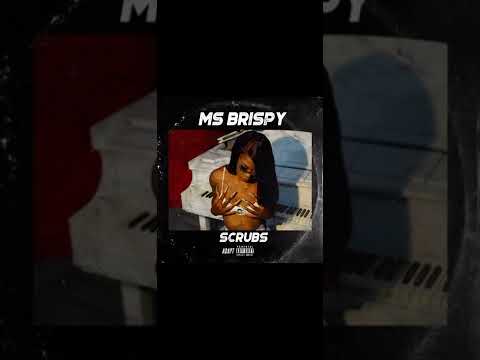 Ms Brispy - No Scrubs ( Official Audio ) Laceway