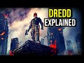 The Post-Apocalyptic Brutality of DREDD (Apocalyptic Wasteland, Production + Ending) Explained