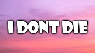 JOYNER LUCAS - I DONT DIE ( LYRICS ) FT. CHRIS BROWN