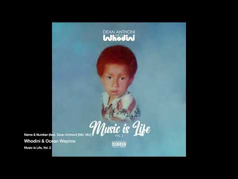 Whodini & Ocean Waynos - Name & Number (feat. Dean Anthoni) [MiL Mix]