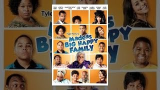 Tyler Perry&#39;s Madea&#39;s Big Happy Family