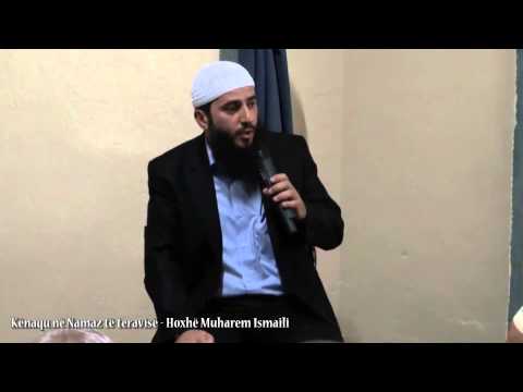 Kënaqu në Namaz të teravisë - Hoxhë Muharem Ismaili