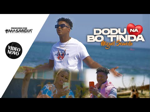 Dodu na Bo Tinda -Miguel Semedo(video official 2023)prod.Mas Midia tv