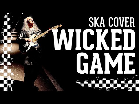 skameleon - Wicked Game (Chris Isaak SKA-Cover)