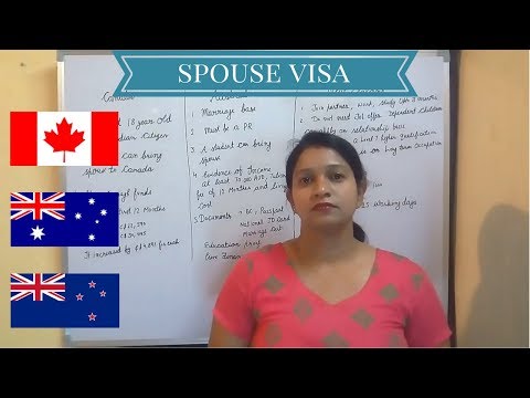 Canada, Australia & New Zealand Spouse Visa 2017: Requirements and Processing Time Video