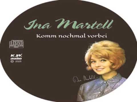 Ina Martell   Komm nochmal vorbei