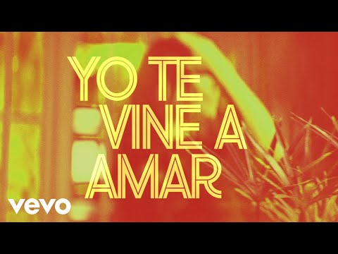 Ivete Sangalo, Sebastián Yatra - Yo Te Vine A Amar (Lyric Video)
