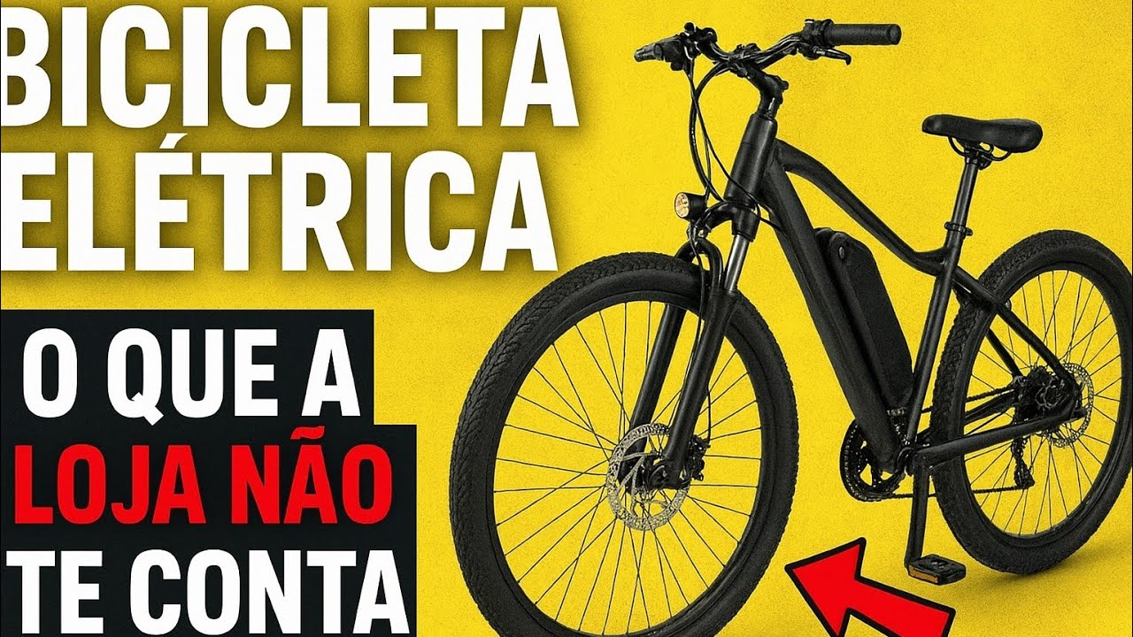 Bicicleta Elétrica: o que a LOJA NÃO te CONTA