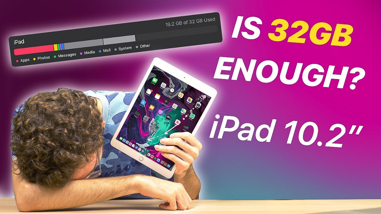 iPad 10.2” 32GB in 2019  | JUST Enough or NOT Enough?!