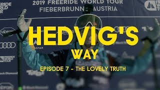 HEDVIG'S WAY // The Lovely Truth - Episode 07