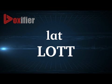 How to Pronunce Lott in English - Voxifier.com