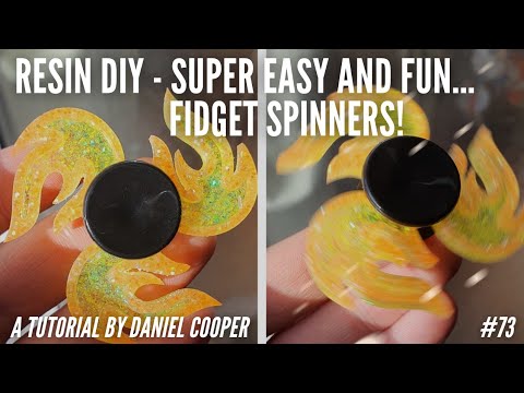 #73. Resin DIY Fidget Spinners - Super Easy and Super Fun. A Tutorial by Daniel Cooper