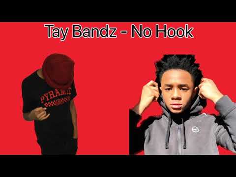 Tay Bandz - No Hook (Official Audio)
