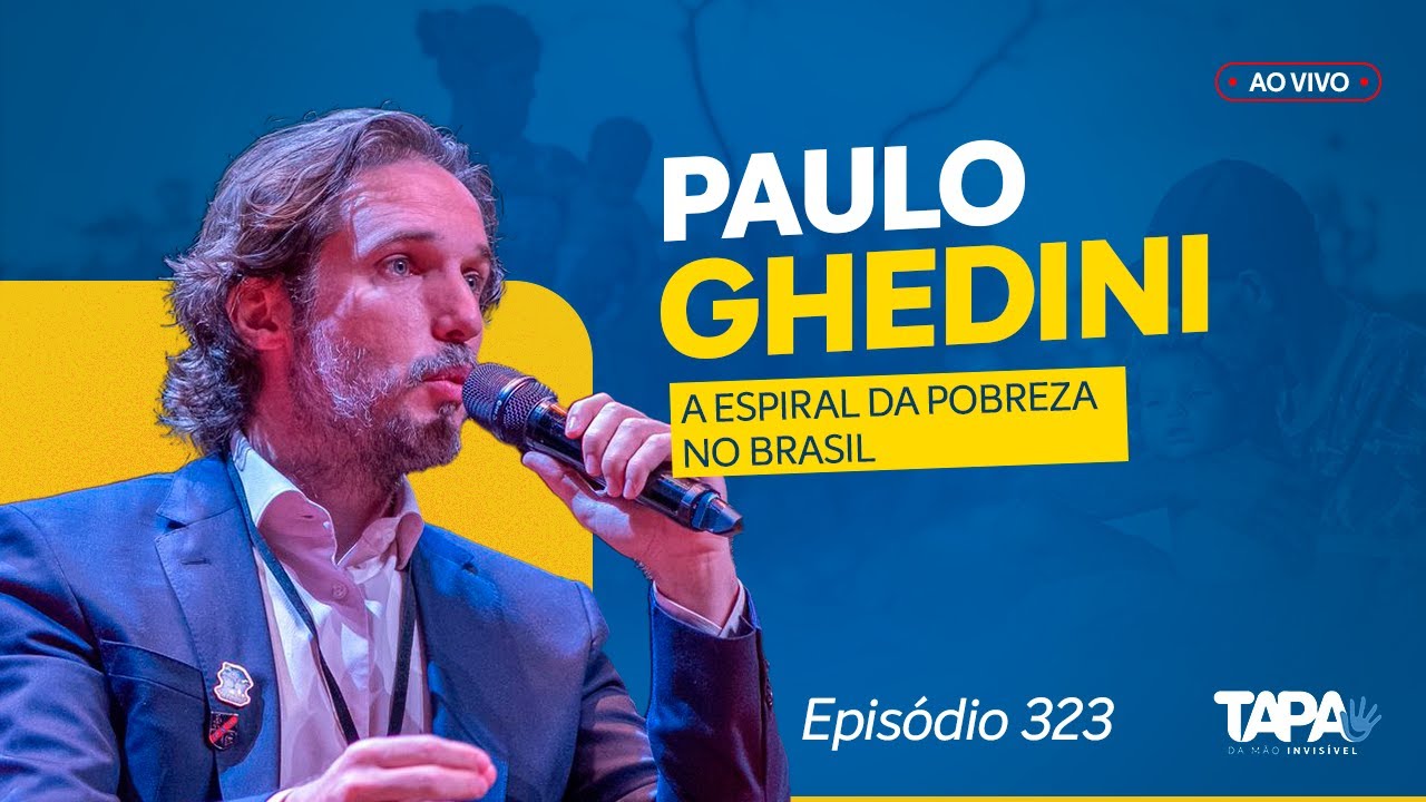 EP.323 - Como escapar da espiral da pobreza no Brasil, com Paulo Ghedini