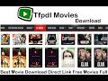 Tfpdl Movies Download Best Movie Download Direct Link Free Movies Full