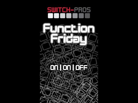 Function Friday - On - On - Off