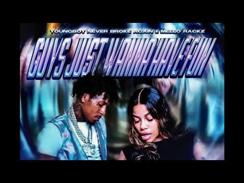 NBA YoungBoy Ft. Mellow Rackz - Guys Just Wanna Have Fun (Music Video) #viral #support #nba 