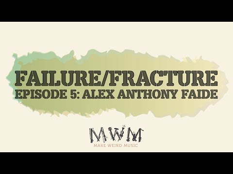 Failure to Fracture, Ep. 5: Alex Anthony Faide Interview