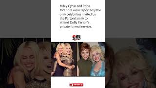 Miley Cyrus &amp; Reba McEntire Reportedly Invited to Dolly Parton’s Private Funeral 🕊️💔 #Shorts