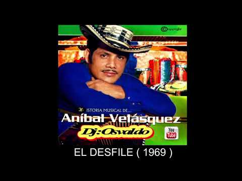 EL DESFILE - ANIBAL VELASQUEZ  1969