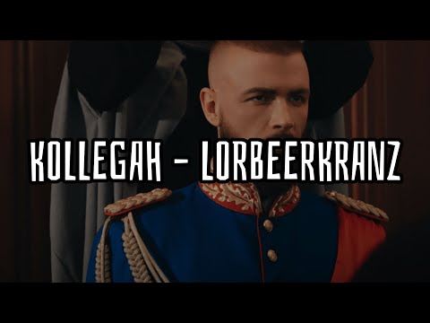 KOLLEGAH – LORBEERKRANZ (Lyrics)