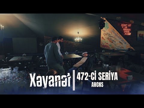 Xəyanət (3-cü mövsüm 472-ci Seriya)  ANONS