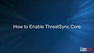 WatchGuard Cyber Power-Up Webinar: Power Up Your Security with ThreatSync Core