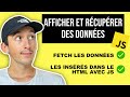 Récupérer et Afficher des Données d’API avec HTML / JavaScript et Fetch