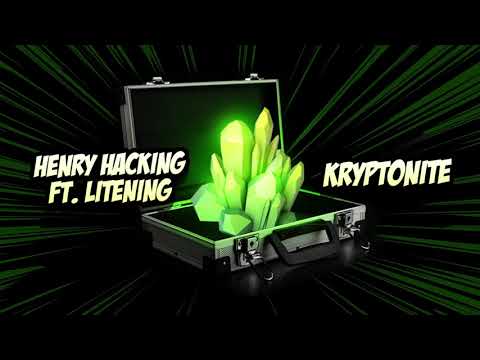 Henry Hacking ft Litening - Kryptonite