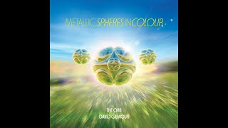 The Orb &amp; David Gilmour 2023 - Metallic Spheres In Colour (full album)