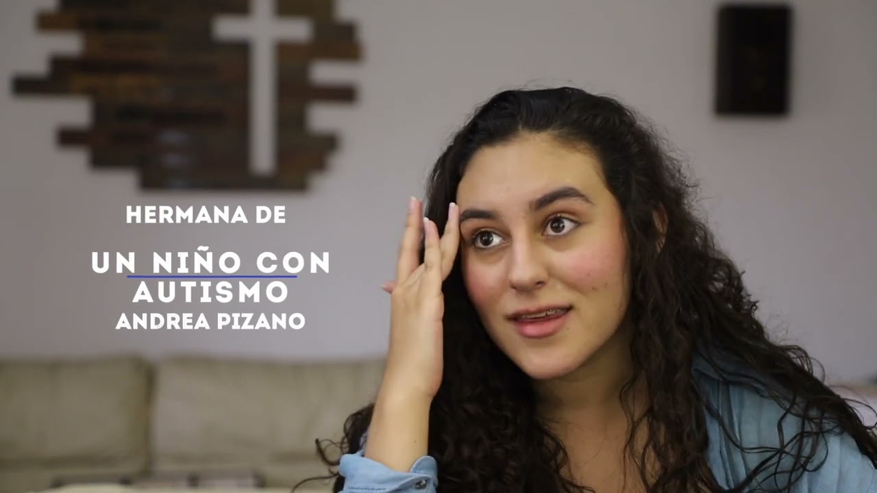 Hermana de un niño con AUTISMO Andrea Pizano