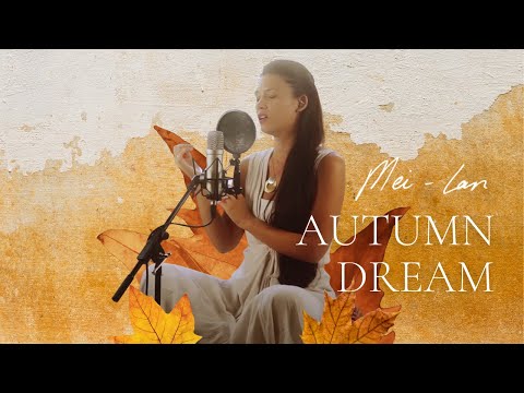 Soothing Music | Autumn Dream | Mei-lan