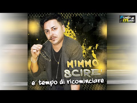 Mimmo Scire' - Nisciune o' sape ( Ufficiale 2019 )