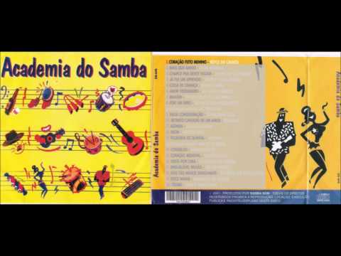 Royce do Cavaco - Coração feito menino - Academia do Samba vol 1 - Sim, é Samba!