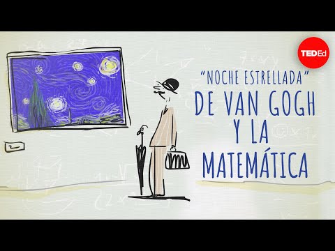 La matemática inesperada de “La noche estrellada” de Van Gogh - Natalya St. Clair