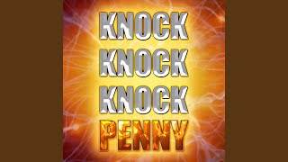 Knock, Knock, Knock, Penny? (Radio Version)